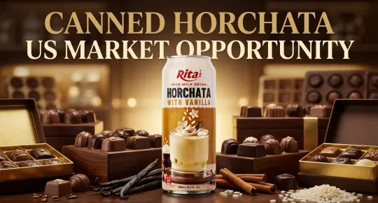 Horchata Rice Milk Drink in Aluminum Cans — A Growing US Market Opportunity for Beverage Importers